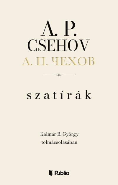 A. P. Csehov - Szatírák
