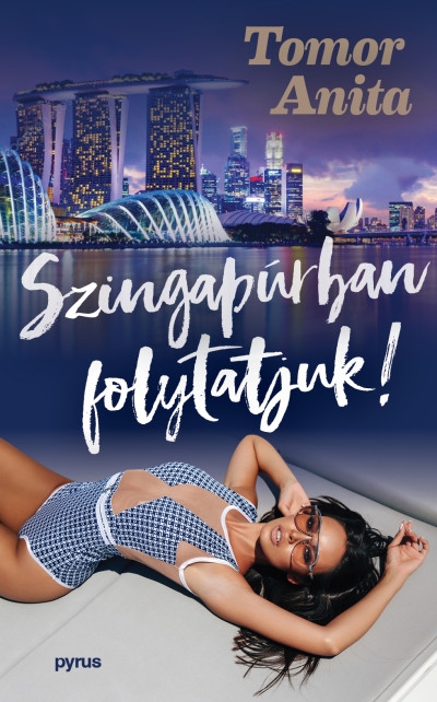Szingapúrban folytatjuk!