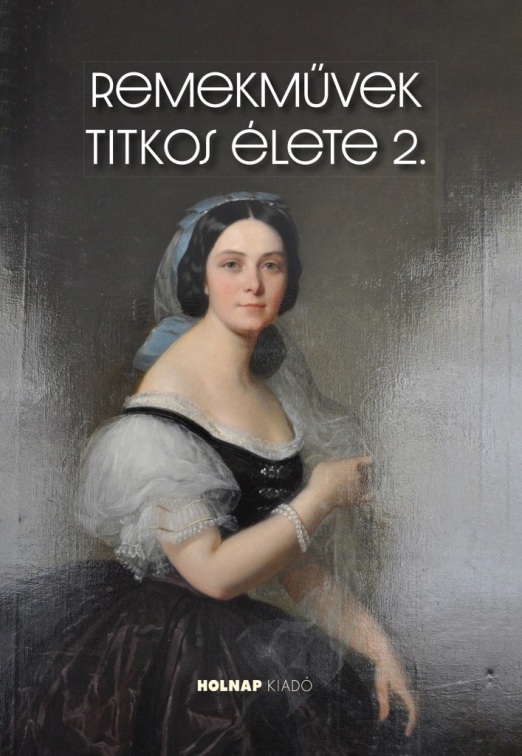 Remekművek titkos élete 2.