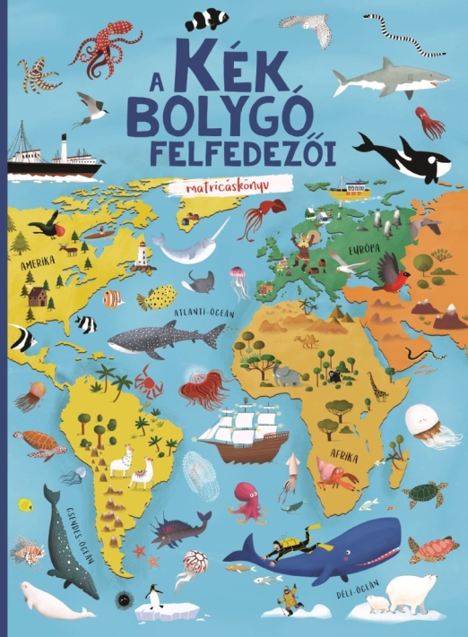 A kék bolygó felfedezői - matricáskönyv