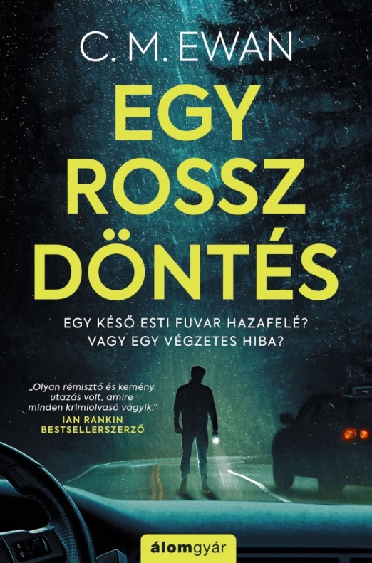 Egy rossz döntés