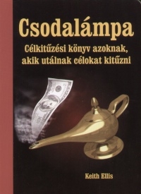 Csodalámpa - Célkitűzési könyv azoknak, akik utálnak célokat kitűzni
