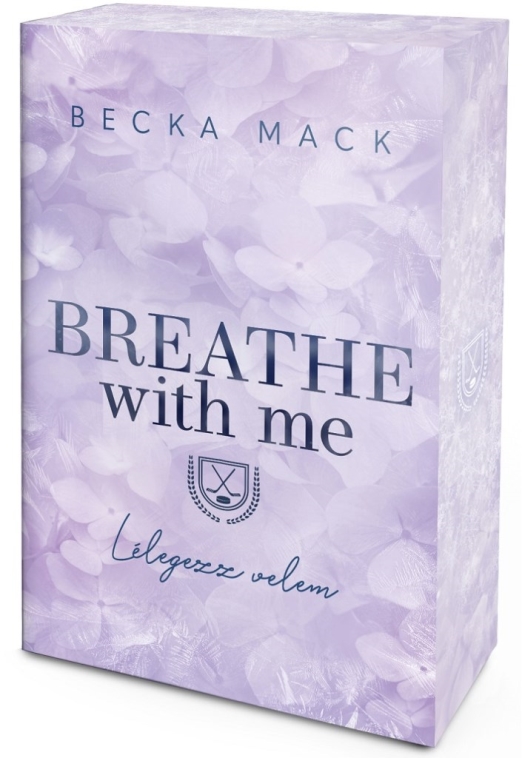 Breathe With Me – Lélegezz velem - Éldekorált kiadás