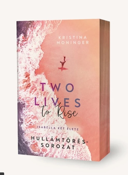 Two Lives to Rise - Isabella két élete