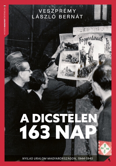 A dicstelen 163 nap